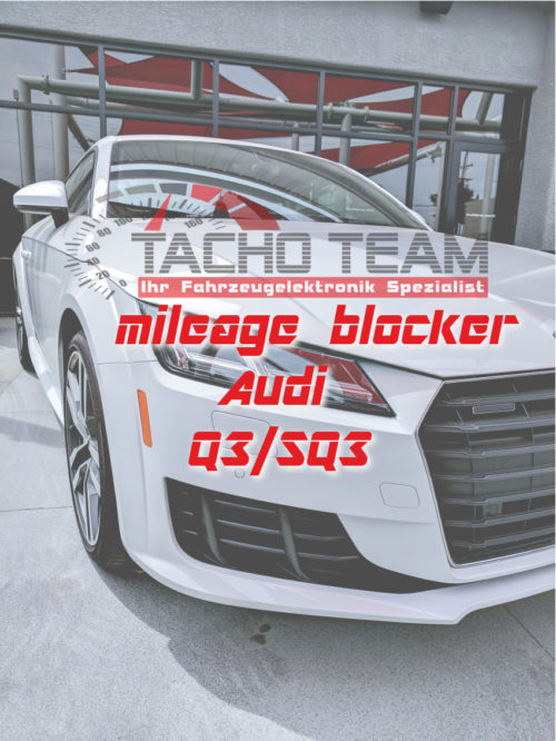 mileage stopper Audi Q3 / SQ3